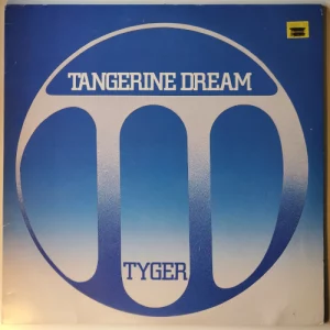 Tangerine Dream - Tyger