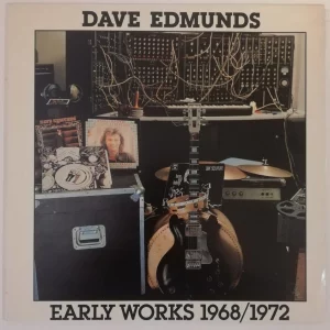 Dave Edmunds - Early Works 1968-72