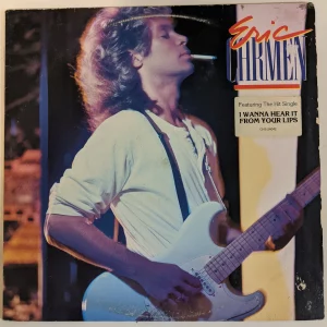 Eric Carmen - I Wanna Hear It From Your Lips