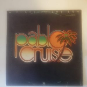 Pablo Cruise - A Place in the Sun